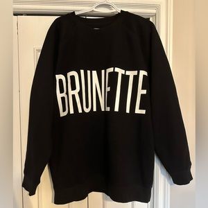 Brunette The Label Sweatshirt